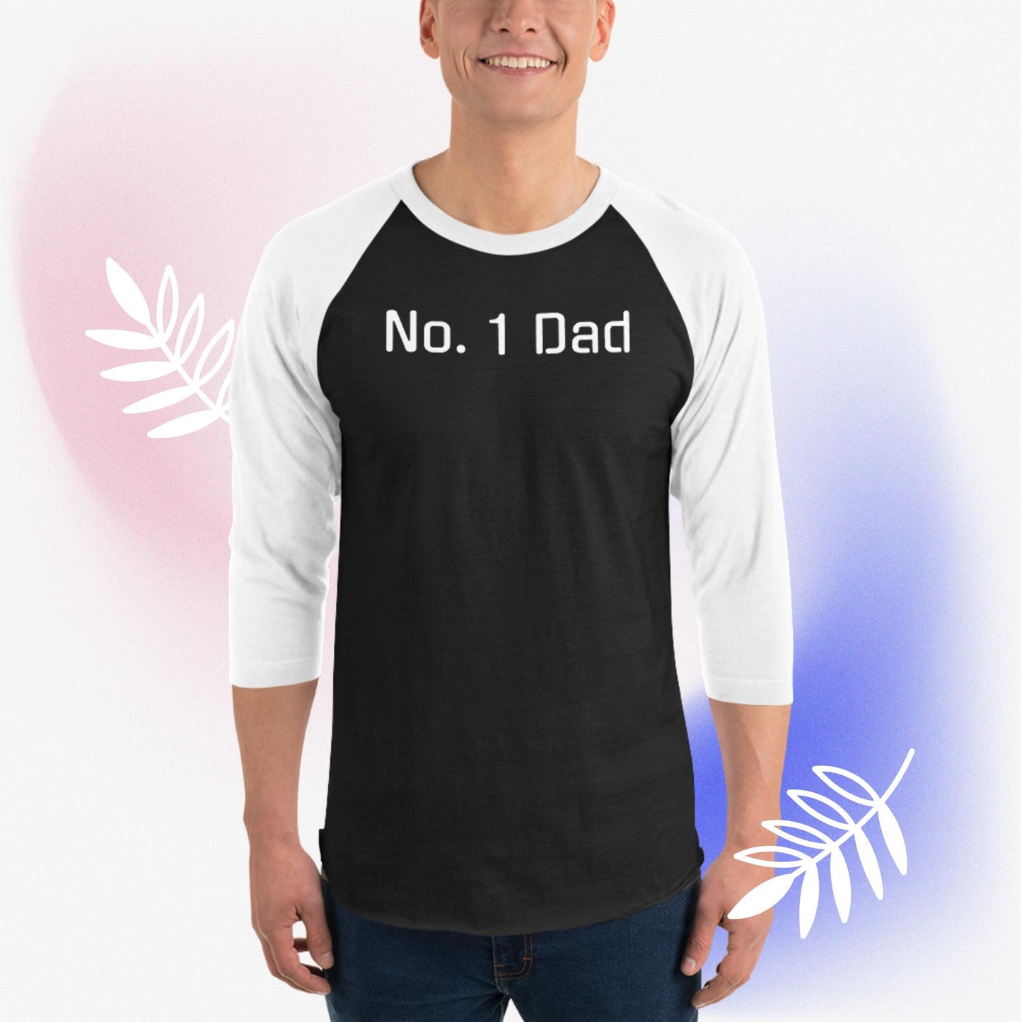 No. 1 Dad 3/4 sleeve raglan shirt